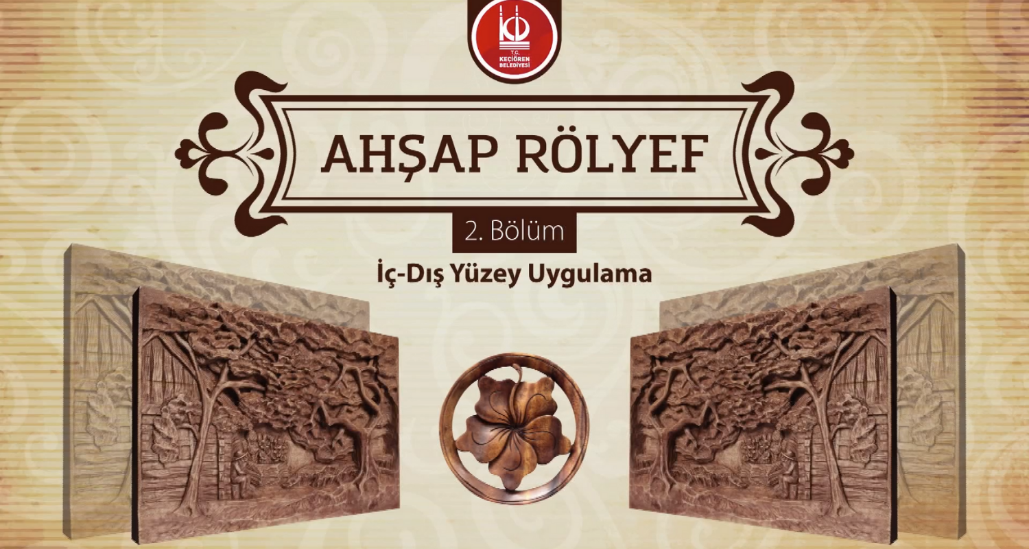 Ahşap Rolyef-2.Bölüm