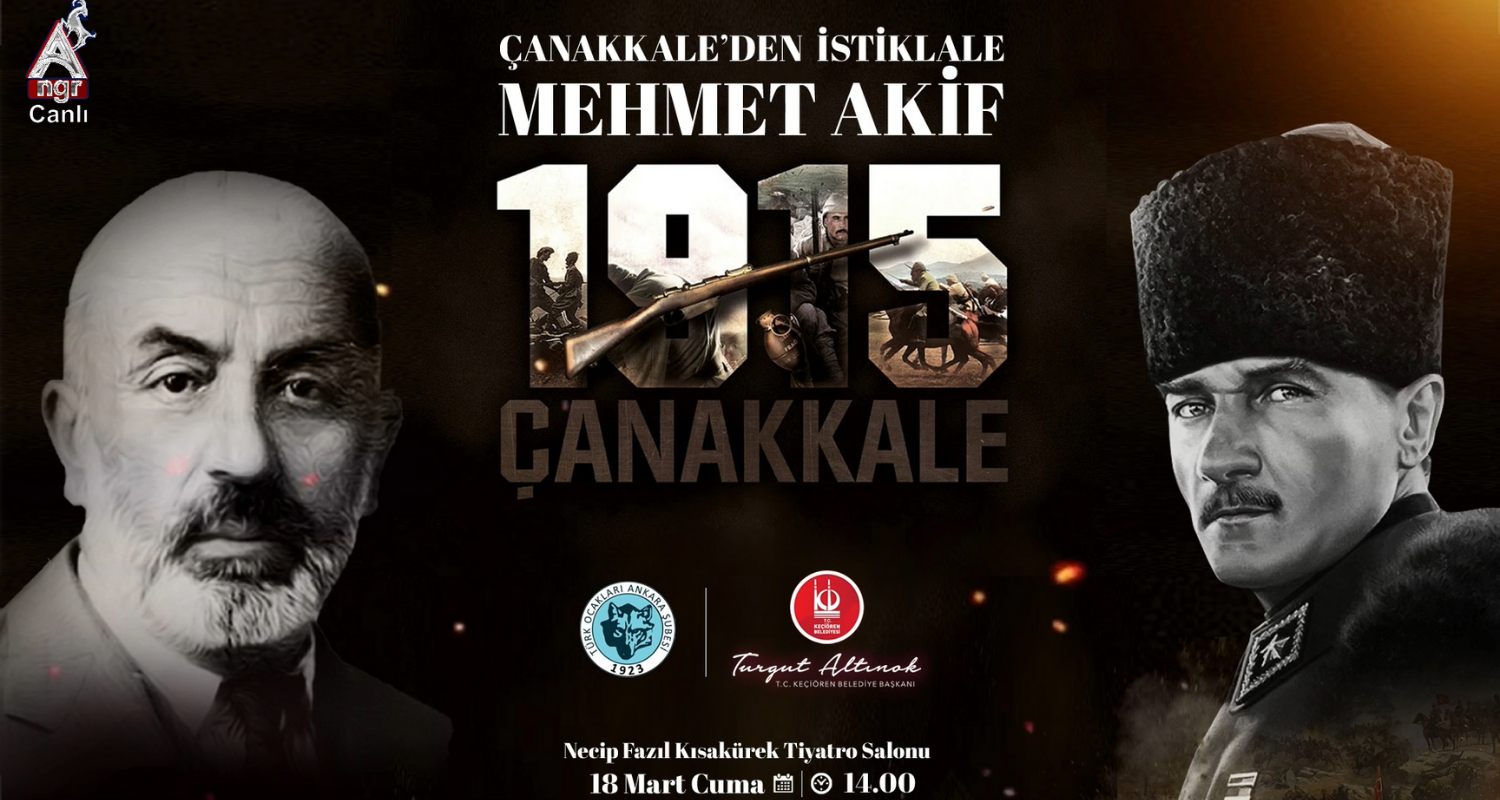 Çanakkale`den İstiklale Mehmet Akif