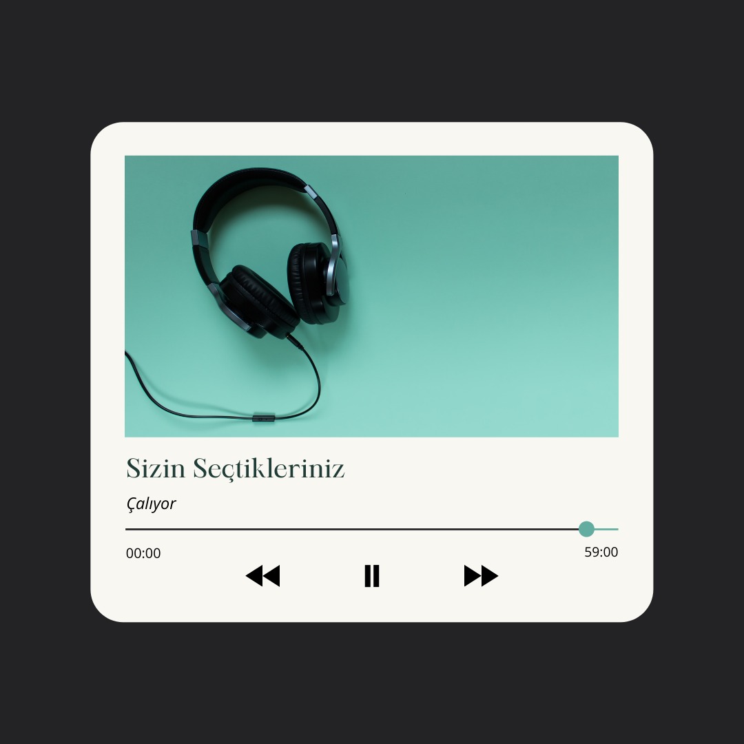 Sizin Seçtikleriniz